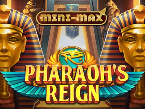 Pharaohs Reign Mini Max Betway